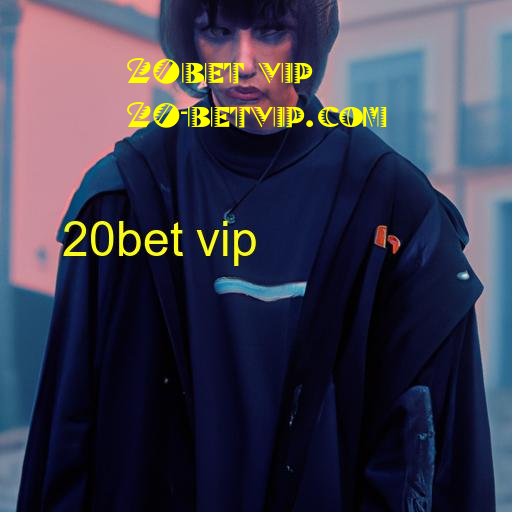 20bet vip